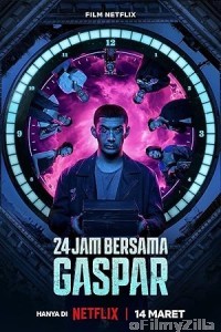 24 Hours with Gaspar (2023) HQ Tamil Dubbed Movie
