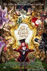 Alice Through The Looking Glass (2016) Hindi Dubbed Movie