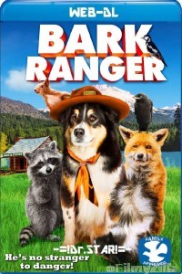 Bark Ranger (2015) Hindi Dubbed Movies