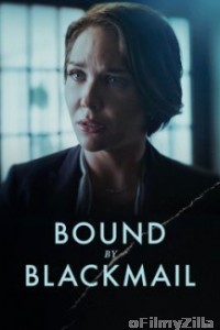 Bound By Blackmail (2022) HQ Telugu Dubbed Movie