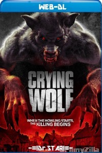 Crying Wolf (2015) Hindi Dubbed Movies