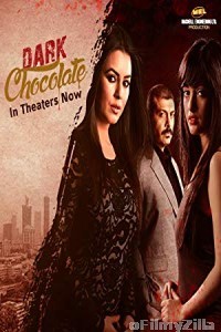 Dark Chocolate (2016) Hindi Full Movie