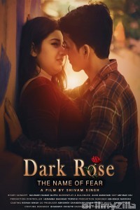 Dark Rose The Name of Fear (2022) Hindi Full Movie