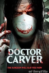 Doctor Carver (2021) HQ Hindi Dubbed Movie