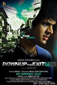 Downup the Exit 796 (2018) Hindi Full Movies