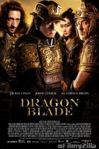 Dragon Blade (2015) Hindi Dubbed Movie