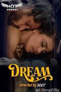 Dream (2020) UNRATED Hotshot Hindi Short Film