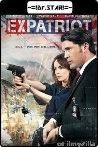 ExPatriot (2017) Hindi Dubbed Movie