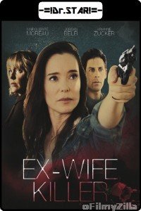 Ex Wife Killer (2017) Hindi Dubbed Movies
