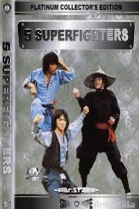 Five Superfighters (1979) Hindi Dubbed Movie