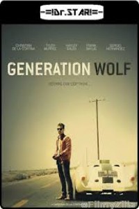 Generation Wolf (2016) UNCUT Hindi Dubbed Movie