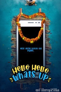 Hello Hello Whats Up (2023) Hindi Full Movie