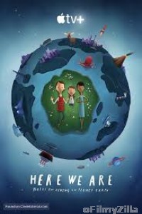 Here We Are: Notes for Living on Planet Earth (2020) Hindi Dubbed Movie