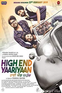 High End Yaariyaan (2019) Punjabi Full Movie