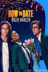 How to Date Billy Walsh (2024) HQ Hindi Dubbed Movie