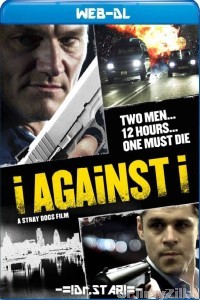 I Against I (2012) Hindi Dubbed Movie