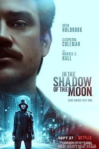 In the Shadow of the Moon (2019) Hindi Dubbed Movie
