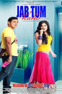 Jab Tum Kaho (2016) Hindi Full Movies
