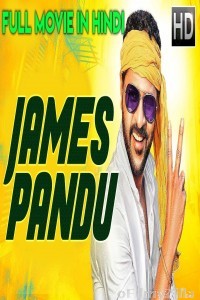 James Pandu (2019) Hindi Dubbed Movie