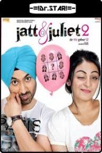 Jatt Juliet 2 (2013) UNCUT Hindi Dubbed Movie