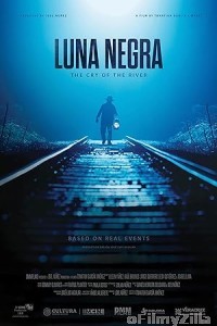Luna Negra (2023) HQ Bengali Dubbed Movie