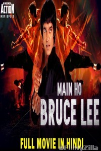 Main Ho Bruce Lee (2019) Hindi Dubbed Movie