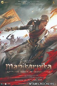 Manikarnika The Queen Of Jhansi (2019) Hindi Full Movie