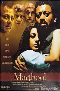 Maqbool (2003) Hindi Full Movie