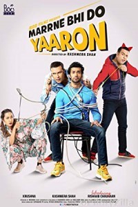 Marrne Bhi Do Yaaron (2019) Hindi Full Movie