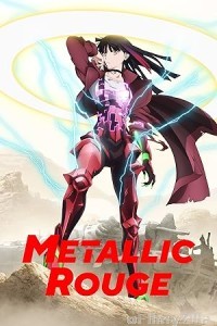 Metallic Rouge (2024) Season 1 (EP05) Hindi Dubbed Series