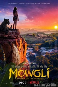 Mowgli Legend Of The Jungle (2018) Hindi Dubbed Movie