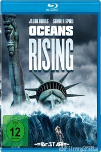 Oceans Rising (2017) Hindi Dubbed Movies