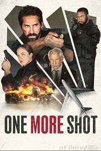 One More Shot (2024) HQ Hindi Dubbed Movie