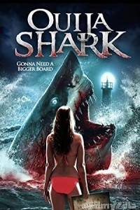 Ouija Shark (2020) English Full Movie