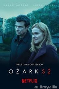 Ozark (2018) Hindi Dubbed Season 2 Complete Show
