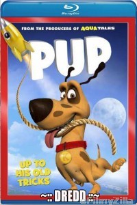 Pup (2013) Hindi Dubbed Movie