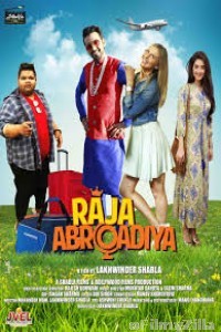 Raja Abroadiya (2018) Hindi Full Movie
