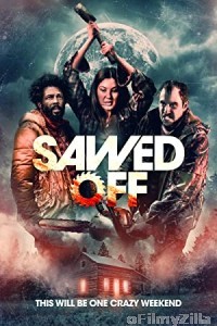 Sawed Off (2022) HQ Hindi Dubbed Movie