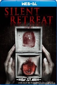 Silent Retreat (2016) Hindi Dubbed Movie