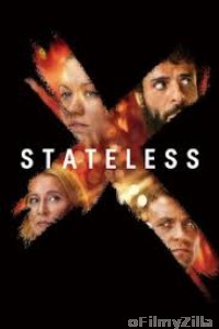 Stateless (2020) Hindi Dubbed Season 1 Complete Show