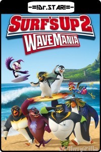 Surfs Up 2: WaveMania (2017) UNCUT Hindi Dubbed Movies