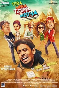 Tera Mera Tedha Medha (2015) Hindi Full Movie
