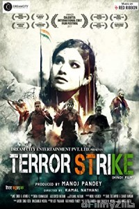 Terror Strike (2018) Hindi Full Movie
