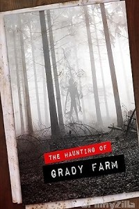 The Haunting of Grady Farm (2019) ORG Hindi Dubbed Movie