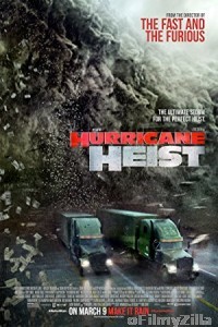 The Hurricane Heist (2018) Hindi Dubbed Movie