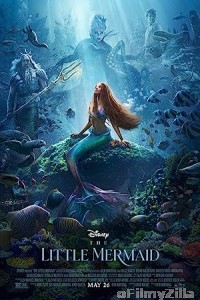 The Little Mermaid (2023) HQ Hindi Dubbed Movie
