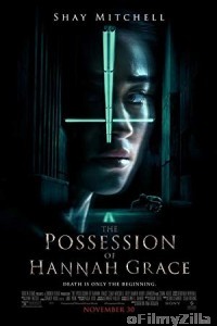 The Possession Of Hannah Grace (2018) Hindi Dubbed Movie
