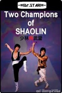 Two Champions of Shaolin (1980) Hindi Dubbed Movies