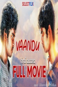 Vaandu (2019) Hindi Dubbed Movie